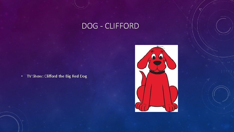 DOG - CLIFFORD • TV Show: Clifford the Big Red Dog 