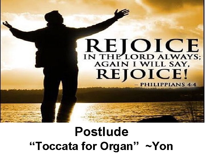Postlude “Toccata for Organ” ~Yon 