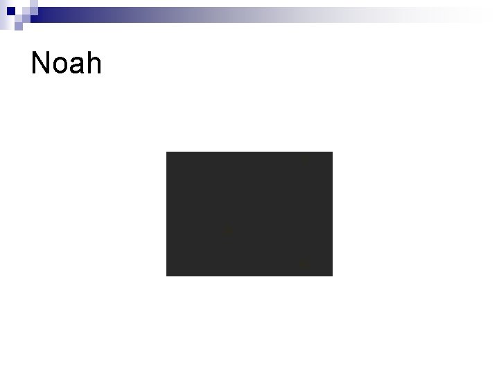 Noah 