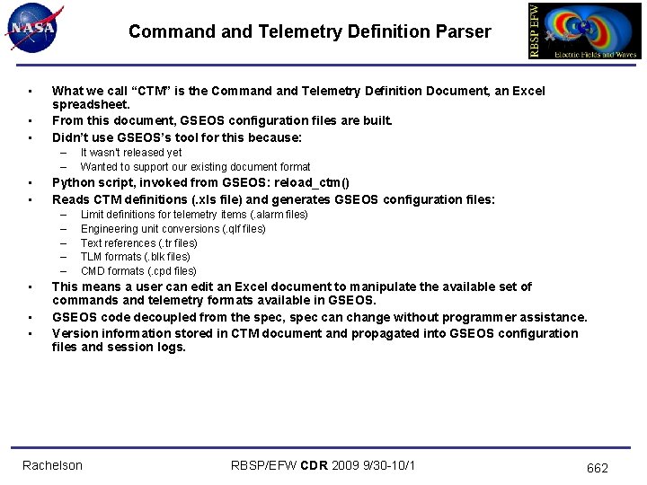 Command Telemetry Definition Parser • • • What we call “CTM” is the Command