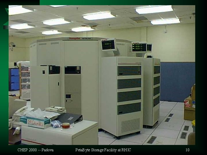 CHEP 2000 -- Padova Peta. Byte Storage Facility at RHIC 10 