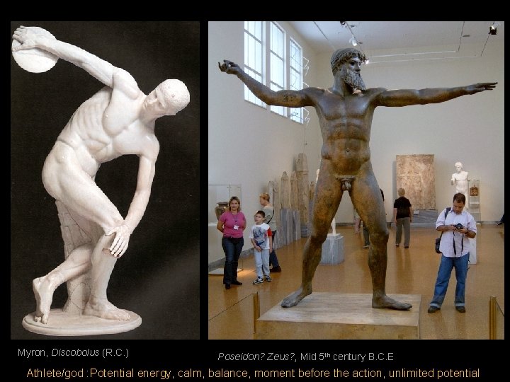 Myron, Discobolus (R. C. ) Poseidon? Zeus? , Mid 5 th century B. C.