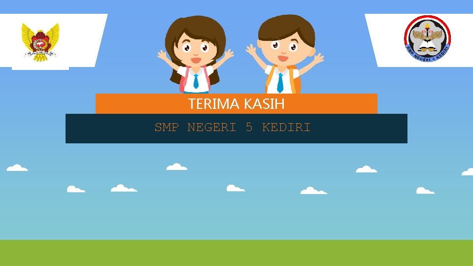 TERIMA KASIH SMP NEGERI 5 KEDIRI 