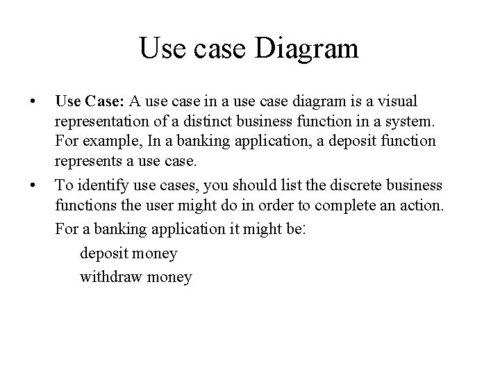 Use case Diagram • • Use Case: A use case in a use case Use case Diagram • • Use Case: A use case in a use case