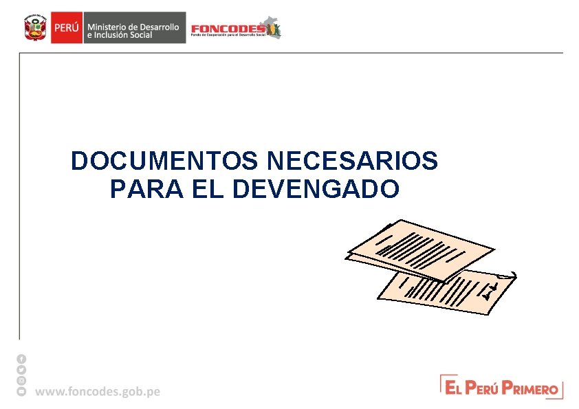 DOCUMENTOS NECESARIOS PARA EL DEVENGADO 