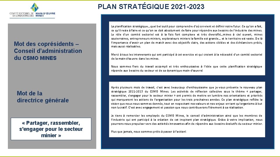 PLAN STRATÉGIQUE 2021 -2023 Mot des coprésidents – Conseil d’administration du CSMO MINES La