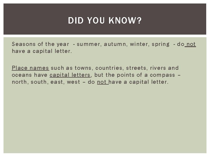 DID YOU KNOW? Seasons of the year - summer, autumn, winter, spring - do