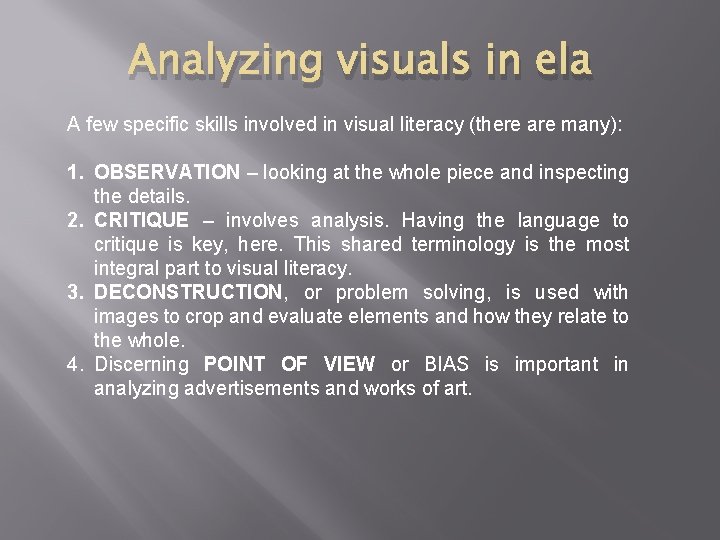 Analyzing visuals in ela A few specific skills involved in visual literacy (there are