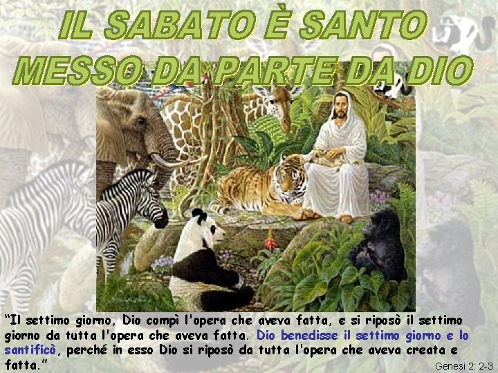 Il Settimo Giorno Si Riposò LEZIONE 8 DELLA SCUOLA DEL SABATO IL GIORNO