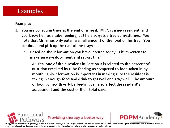 Examples Example: 3. You are collecting trays at the end of a meal. Mr.