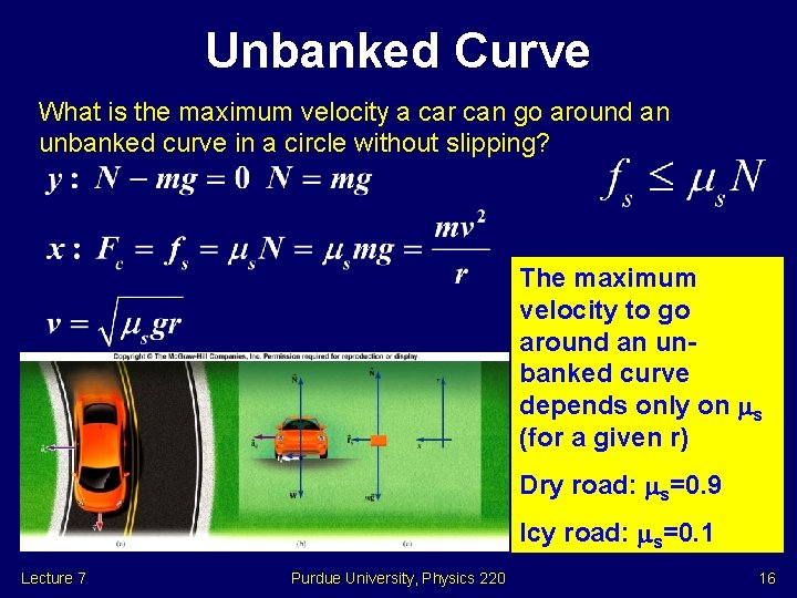 Unbanked Curve What is the maximum velocity a car can go around an unbanked
