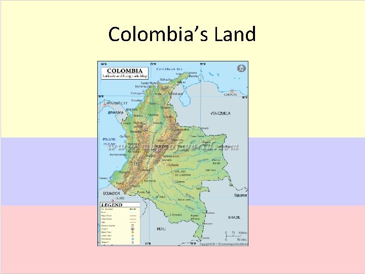 Colombia’s Land 
