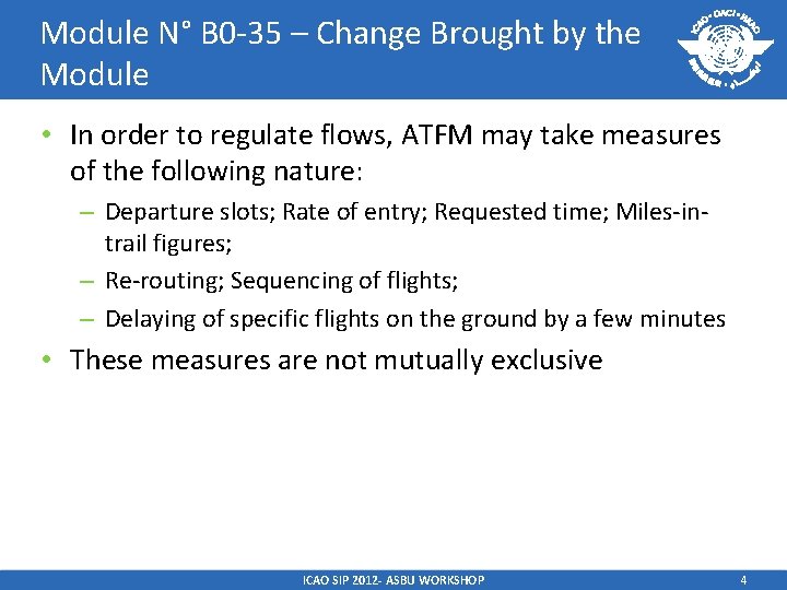 Module N° B 0 -35 – Change Brought by the Module • In order Module N° B 0 -35 – Change Brought by the Module • In order