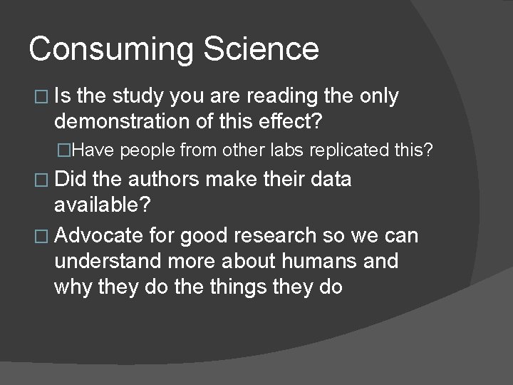 Consuming Science � Is the study you are reading the only demonstration of this