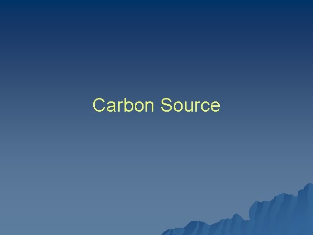 Carbon Source 