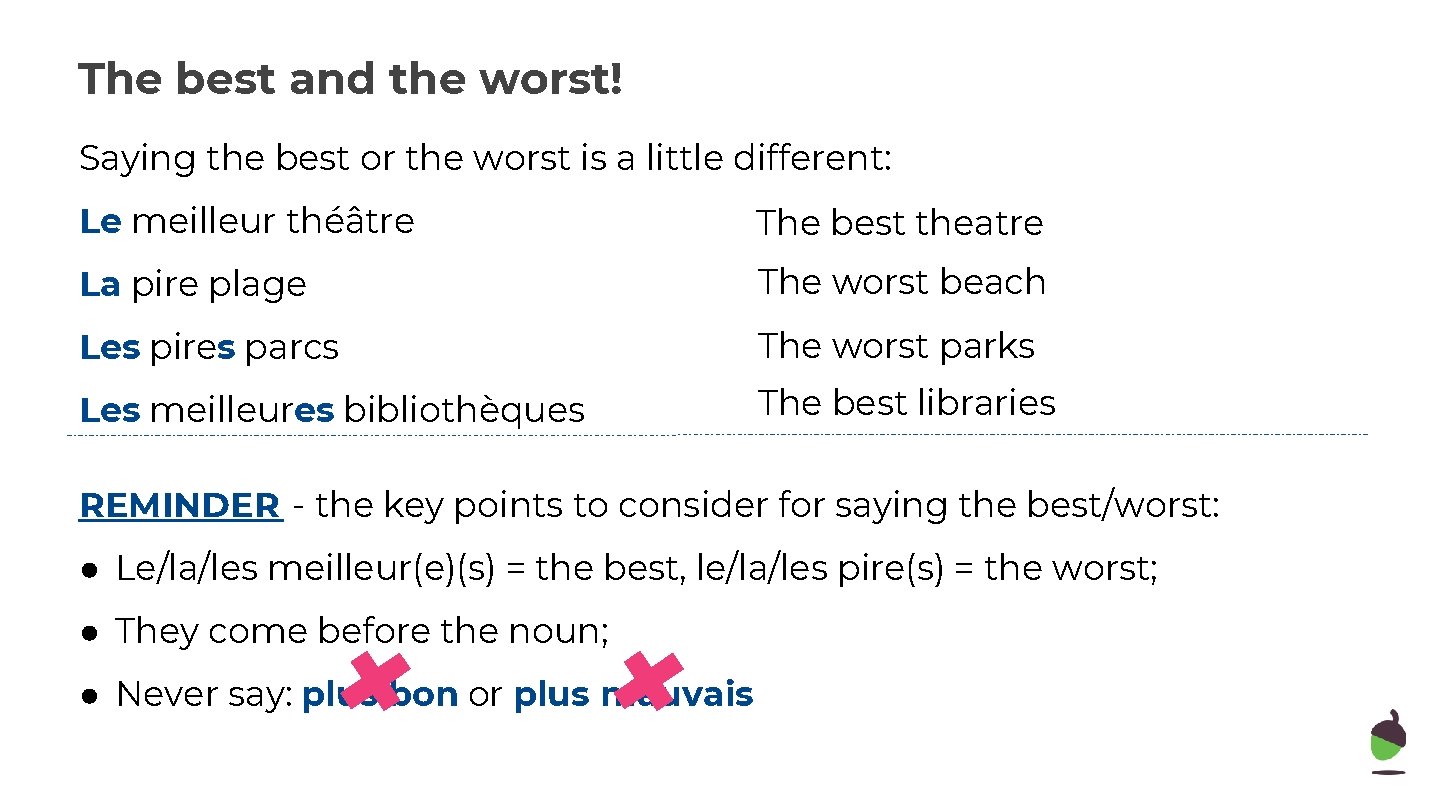 The best and the worst! Saying the best or the worst is a little