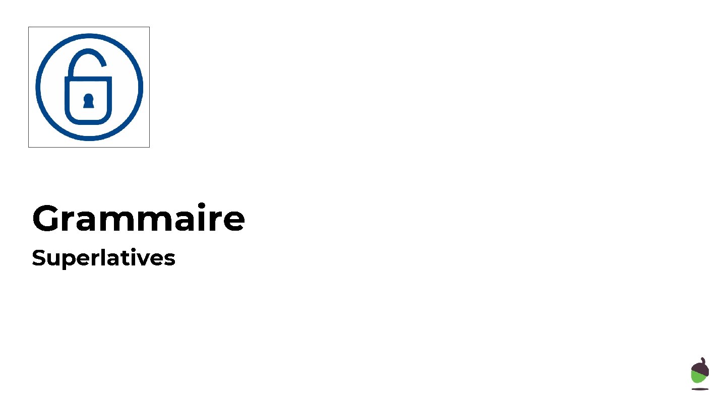 Grammaire Superlatives 