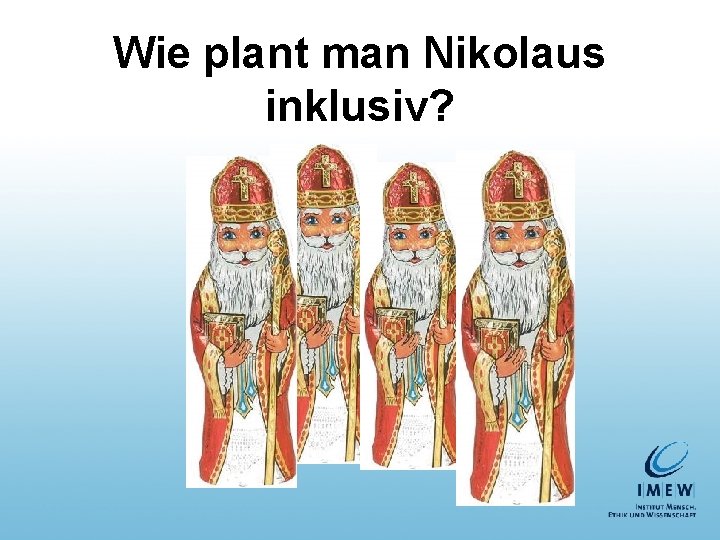 Wie plant man Nikolaus inklusiv? 