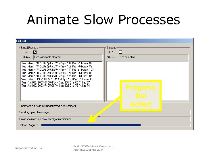 Animate Slow Processes Progress Bar Added Component 15/Unit 8 c Health IT Workforce Curriculum