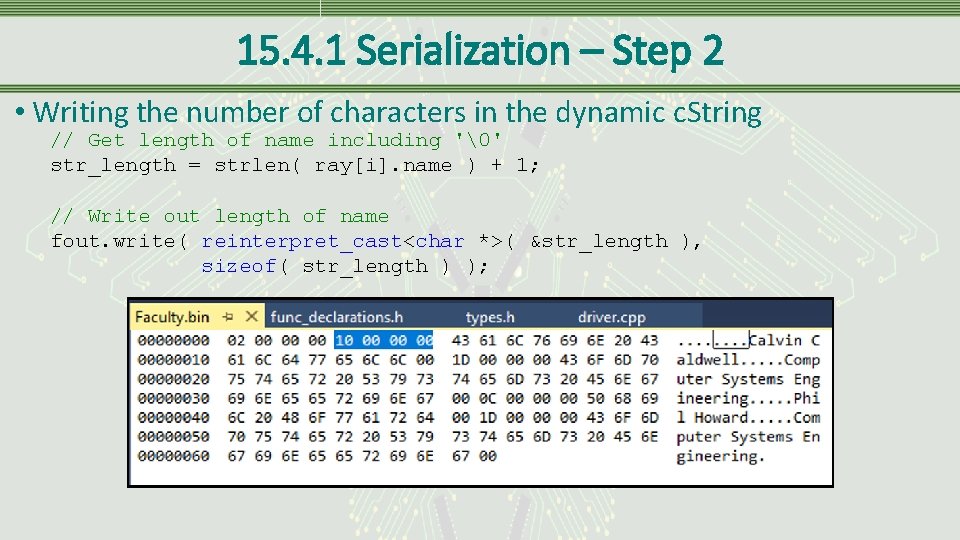 15. 4. 1 Serialization – Step 2 • Writing the number of characters in 15. 4. 1 Serialization – Step 2 • Writing the number of characters in