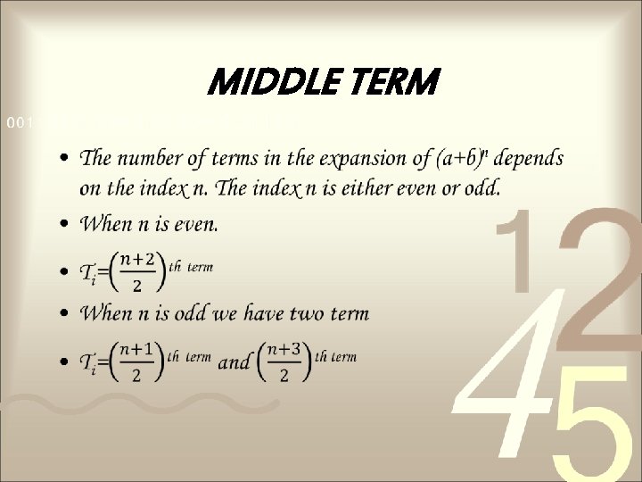 MIDDLE TERM • 