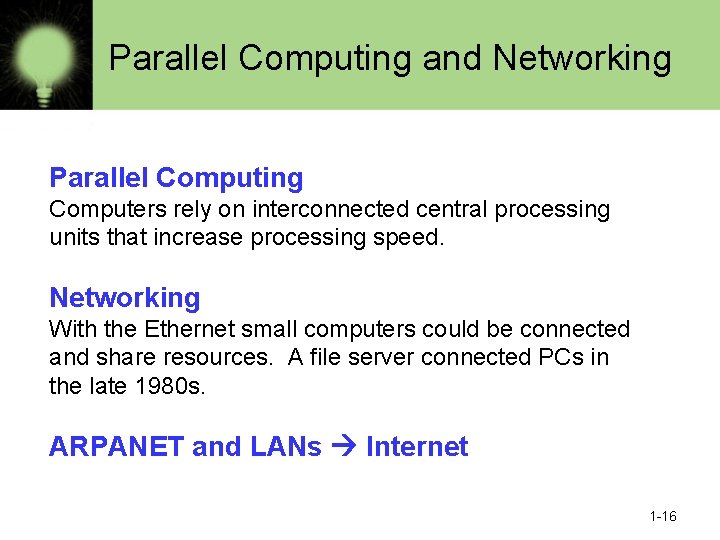 Parallel Computing and Networking Parallel Computing Computers rely on interconnected central processing units that