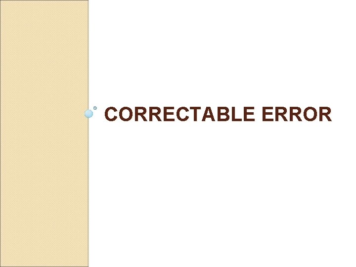 CORRECTABLE ERROR 