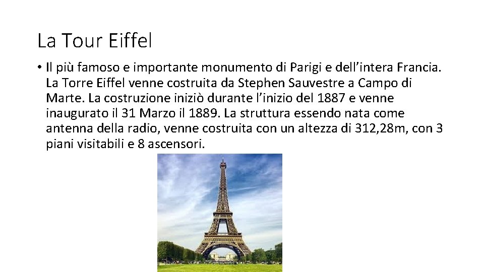 La Tour Eiffel • Il più famoso e importante monumento di Parigi e dell’intera