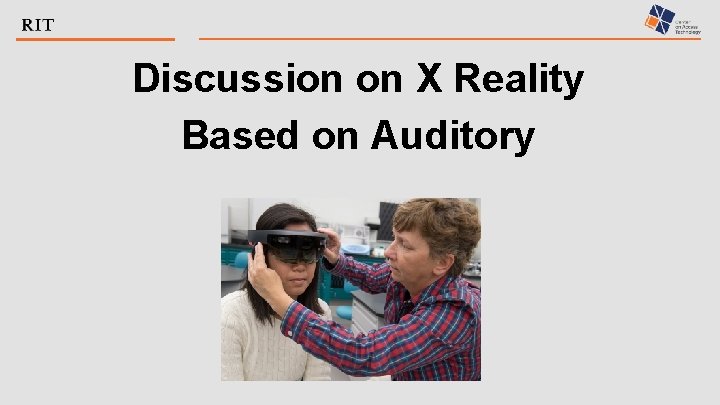 Discussion on X Reality Based on Auditory 