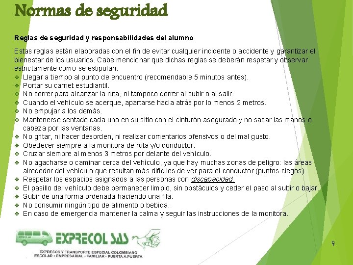Normas de seguridad Reglas de seguridad y responsabilidades del alumno Estas reglas están elaboradas