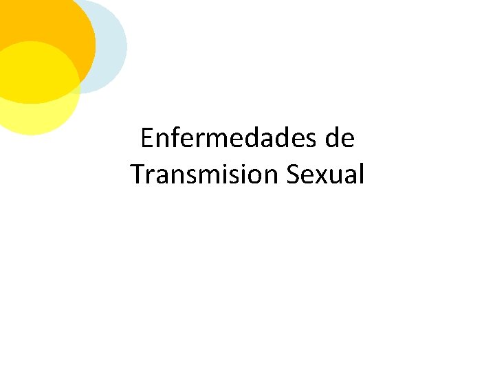 Enfermedades de Transmision Sexual 