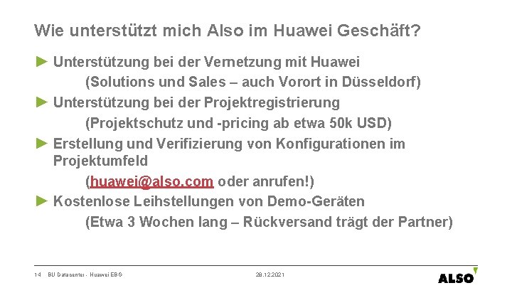 Wie unterstützt mich Also im Huawei Geschäft? ► Unterstützung bei der Vernetzung mit Huawei