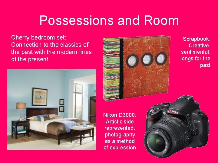 Possessions and Room Cherry bedroom set: Connection to the classics of the past with