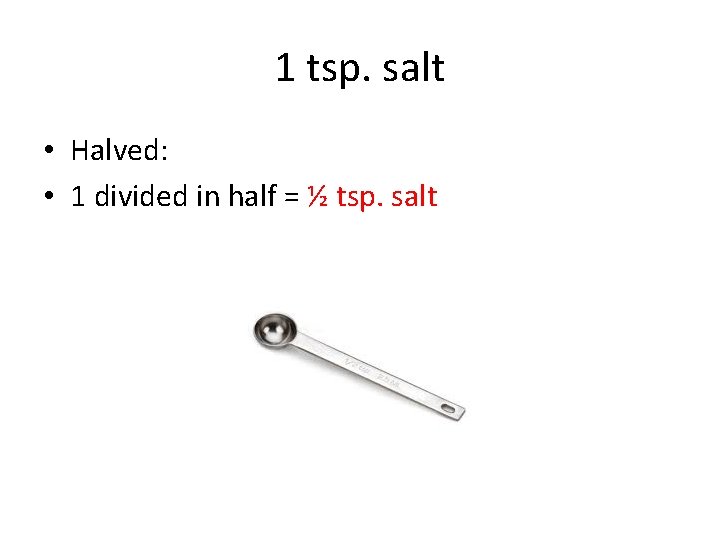 Doubling and Halving Recipes Unit 2 1 cup