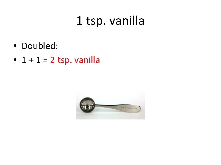 Doubling and Halving Recipes Unit 2 1 cup