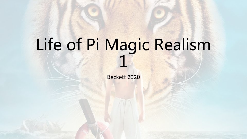 Life of Pi Magic Realism 1 Beckett 2020 
