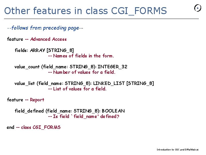 Other features in class CGI_FORMS --follows from preceding page-feature -- Advanced Access fields: ARRAY