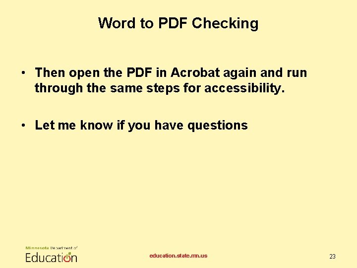 Word to PDF Checking • Then open the PDF in Acrobat again and run