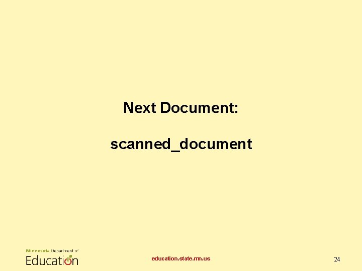 Next Document: scanned_document education. state. mn. us 24 