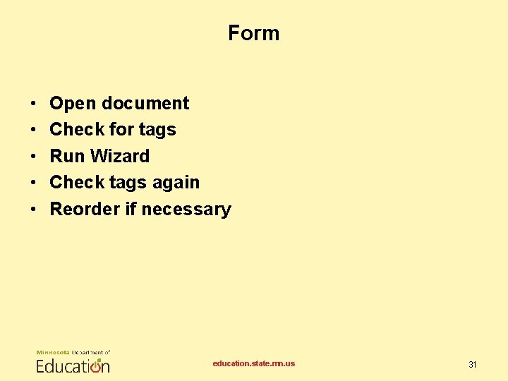 Form • • • Open document Check for tags Run Wizard Check tags again