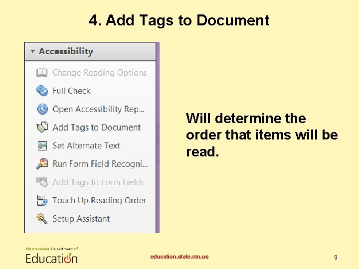 4. Add Tags to Document Will determine the order that items will be read.
