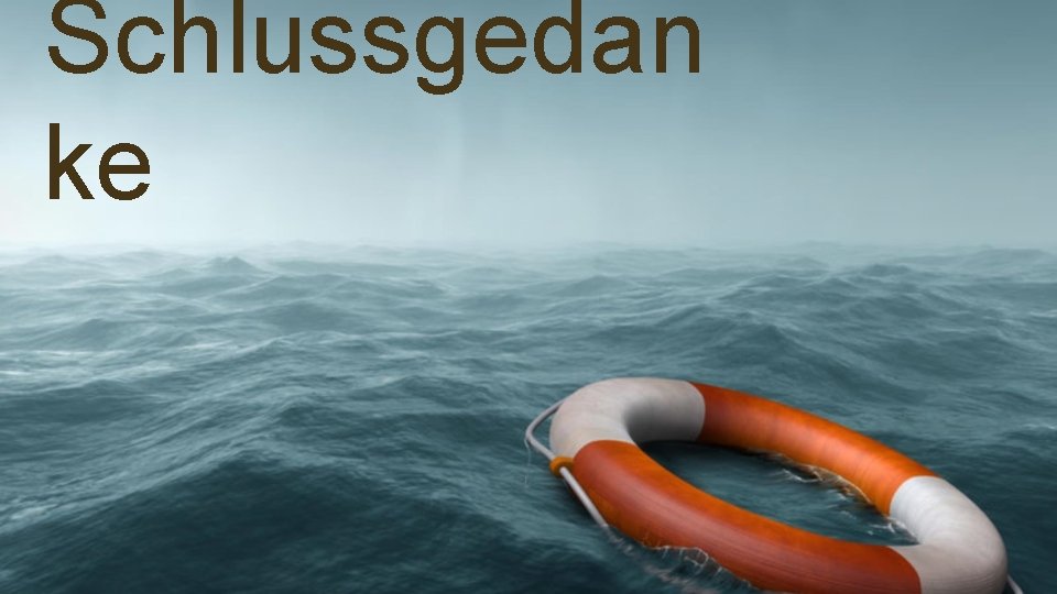 Schlussgedan ke 