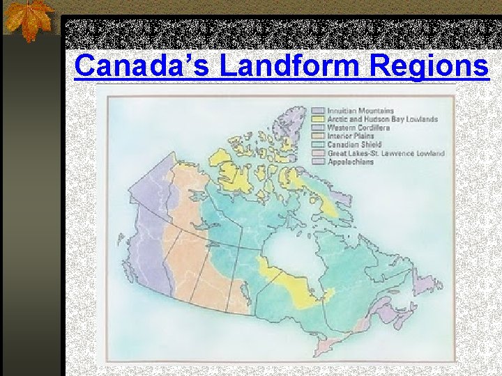 Canada’s Landform Regions 