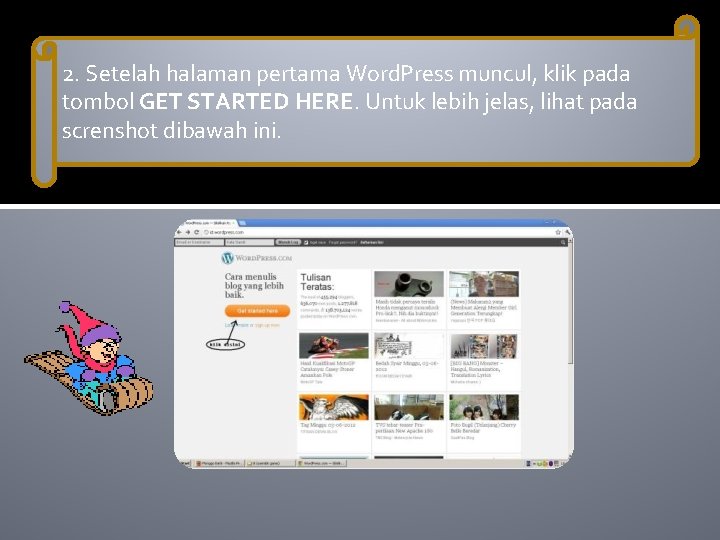 2. Setelah halaman pertama Word. Press muncul, klik pada tombol GET STARTED HERE. Untuk