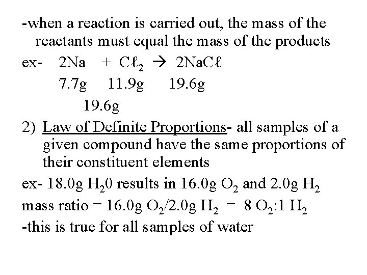 -when a reaction is carried out, the mass of the reactants must equal the