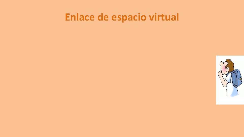 Enlace de espacio virtual 