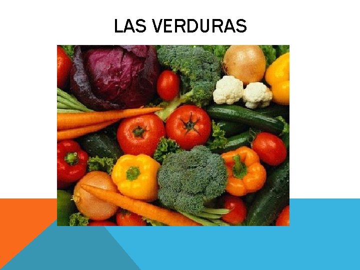 LAS VERDURAS 