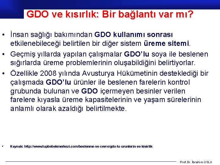 GDO ve kısırlık: Bir bağlantı var mı? • İnsan sağlığı bakımından GDO kullanımı sonrası