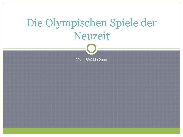 Olympische Spiele Der Neuzeit Liste slidetodoc.com