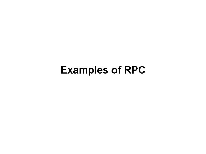 Examples of RPC 